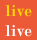 live