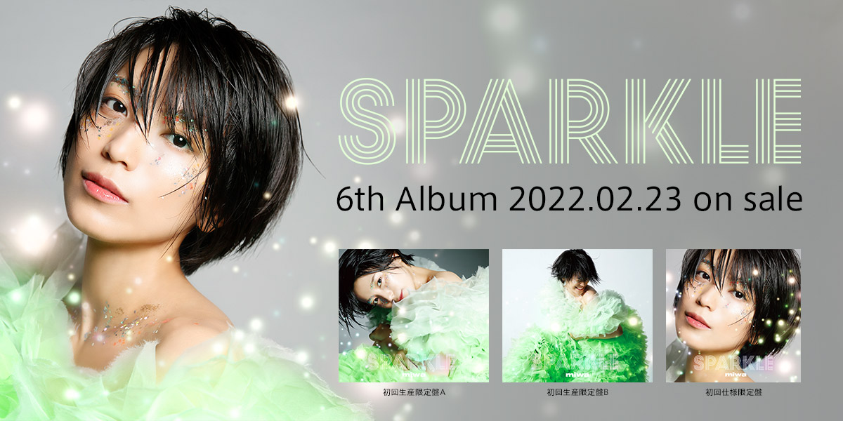miwa 6th Album『Sparkle』2022.02.23 on sale